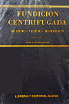 FUNDICION CENTRIFUGADA HIERRO VIDRIO HORMIGON